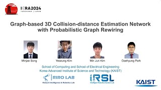 ICRA 2024 Graphbased 3D Collisiondistance Estimation Network with Probabilistic Graph Rewiring [upl. by Aehta48]