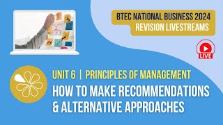 How to Make Recommendations amp Alternative Approaches  BTEC National Business Unit 6 [upl. by Butler829]