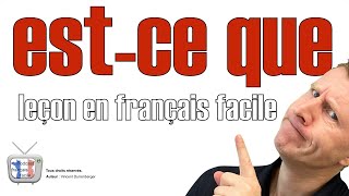 Forme interrogative leçon en français facile est ce que [upl. by Haididej]