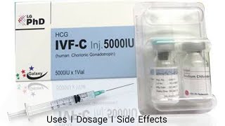 Ivf c injection 5000 iu  ivf c 5000 iu injection during pregnancy  male and female infertility [upl. by Isidore]