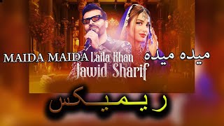 REMIX SONG NEW Jawid Sharif and Laila Khan New  جاوید شریف و لیلا خان  ریمیکس [upl. by Akenahs]