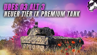 UDES 03 ALT 3  Was kann der neue Tier IX Premium Medium der Schweden WoT  Gameplay  Deutsch [upl. by Zysk]