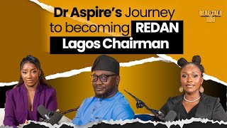 An Exclusive Interview with Dr Tony Kolawole Aspire  Chairman REDAN Lagos Chapter [upl. by Eduj]