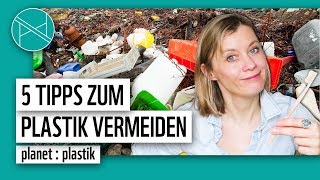 Plastik Detox 5 Tipps um Plastik zu vermeiden [upl. by Delanty]