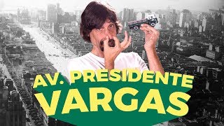 A HISTÓRIA DA AVENIDA PRESIDENTE VARGAS  EDUARDO BUENO [upl. by Gualterio]