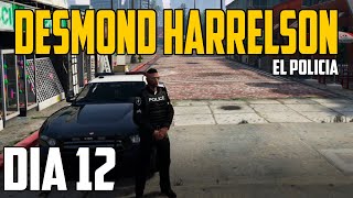 Desmond Harrelson el poli  Día 12  GTA V Roleplay  Los Santos Chronicles  Directo 04012024 [upl. by Oinotla]