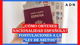 ¿Cómo obtener nacionalidad española En 270 aumentaron las postulaciones a la “Ley de Nietos” [upl. by Neenwahs]