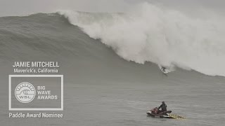 Jamie Mitchell at Mavericks  2015 Paddle Award Nominee  WSL Big Wave Awards [upl. by Ienttirb]