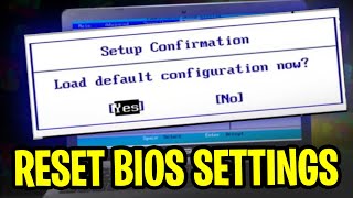 How to Reset BIOS to Default Settings on Any PC 2024 [upl. by Fowler247]