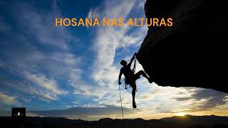 HOSANA NAS ALTURAS falando com Deus [upl. by Darian]