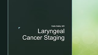 Laryngeal Cancer Staging in 5 minutes [upl. by Garaway]