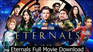 How To Download Eternals 2021  Watch Online In 1080p HD  Marvel Studios New Movie  Legendme [upl. by Rozanne]