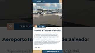 Conheça o Aeroporto Internacional de Salvador [upl. by Akimihs]