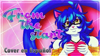 FROM THE START Cover en español por Felichan [upl. by Martguerita679]