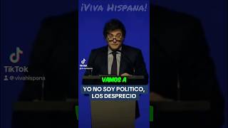 YO NO SOY POLITICO LOS DESPRECIO milei cpac argentina politica libertad lalibertadavanza [upl. by Minnie625]