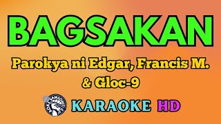 Bagsakan KARAOKE by Parokya ni Edgar Francis M amp Gloc 9 4K HD samsonites [upl. by Effy]