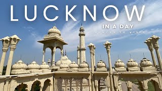 Lucknow in Just 8 Minutes [upl. by Donald]