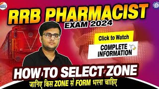 How To Select RRB Zone  Application Form  Complete Details  Check Nowrrbpharmacist [upl. by Oikim631]