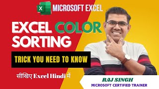 How To Sort Data Based On Color In Excel  Raj Singh Microsoft Certified Trainer [upl. by Goeselt]