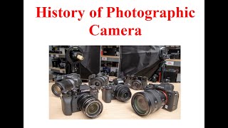 History of Photographic Camera [upl. by Tanah]