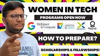 Women in Tech Scholarships and Internships  Programs open Now 🔥 [upl. by Elleon]