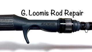 GLoomis Rod Repair [upl. by Karly581]