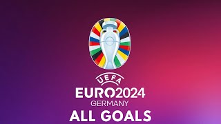 EURO 2024  All Goals [upl. by Skoorb]