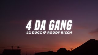 42 Dugg amp Roddy Ricch  4 Da Gang Lyrics [upl. by Aiam]