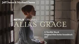 Alias Grace Original Mini Series Full Soundtrack  Jeff amp Mychael Danna [upl. by Nnav]