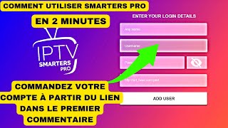 COMMENT UTILISER IPTV SMARTERS PRO 2024 [upl. by Eittocs351]