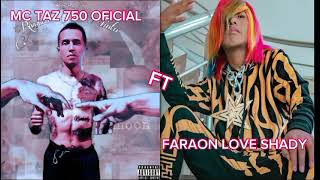 Faraon Love Shady Ft Mc TaZ 750 La Kimbys te hago venir [upl. by Yobybab]