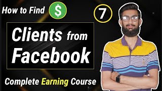 How to find Clients from Facebook for Guest Posting  Lecture 7 [upl. by Netsirk]