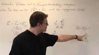 Elektrotechnik  Einführung Vektorrechnung im EFeld Teil 1  Zooming [upl. by Attelra534]