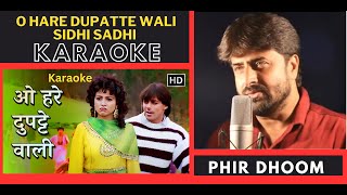 O Hare Dupatte Wali  Sanam Bewafa Movie  Original Crystal Clear Karaoke With Scrolling Lyrics [upl. by Winton]