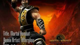 Mortal Kombat Remix by Afterglow [upl. by Nyliahs]