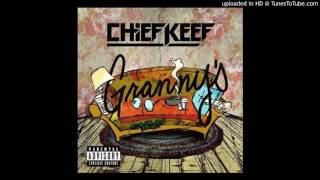 Chief Keef Grannys [upl. by Yanad736]