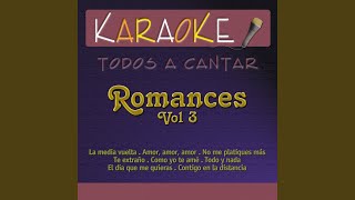 Contigo en la Distancia Karaoke Version Originally Performed By Luis Miguel [upl. by Aicinod]