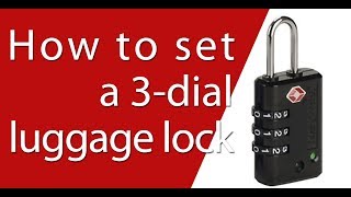 How to set a 3dial luggage lock [upl. by Enirehtahc]