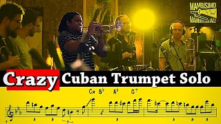 Insane Latin Jazz Trumpet Solo by Yuliesky Gonzalez on quotSofritoquot With the Mambisimo Big Band [upl. by Labanna746]