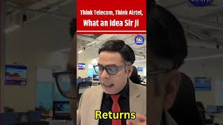 Shorts  Think Telecom Think Airtel What an Idea Sir Ji  anujsinghal  cnbcawaaz  N18s [upl. by Jarrid]