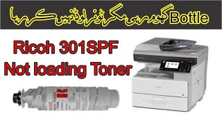 Solve Printer Toner Bottle Issues Spinning Without Loading – What to Do Ricoh 301spf [upl. by Gebhardt]