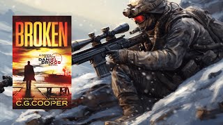 BROKEN  A Vigilante Sniper Thriller [upl. by Earvin956]