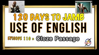 Cloze Passage Â» 120 Days To Jamb English  Episode 110 [upl. by Tound538]