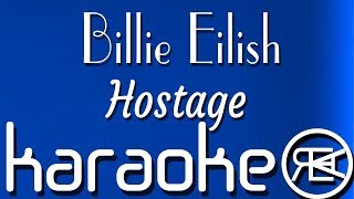 Hostage  Billie Eilish  karaoke lyrics instrumental [upl. by Karla]