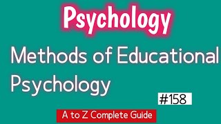 Methods of educational psychology [upl. by Arleyne]