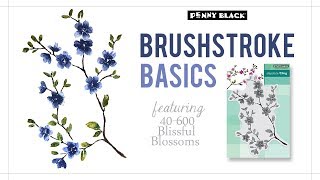 Brushstroke Basics 4 of 5 Penny Black Blissful Blossoms Stamp [upl. by Ahsytal]