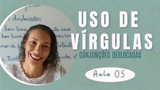 vírgula  Conjunções deslocadas e a VÍRGULA [upl. by Evelina]