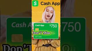 Get 750 Cash App Gift Card  Free cash app gift card  shortsvideo cashapp [upl. by Rehteh]