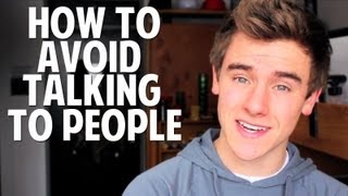 How to Avoid Talking to People [upl. by Nillad]