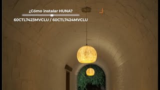 ¿Cómo instalar tu Lámpara colgante HUNA de Tecnolite 🌙✨ [upl. by Yrrum]